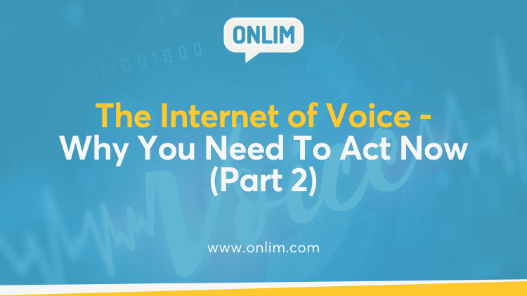 The Internet of Voice Is Coming part 2