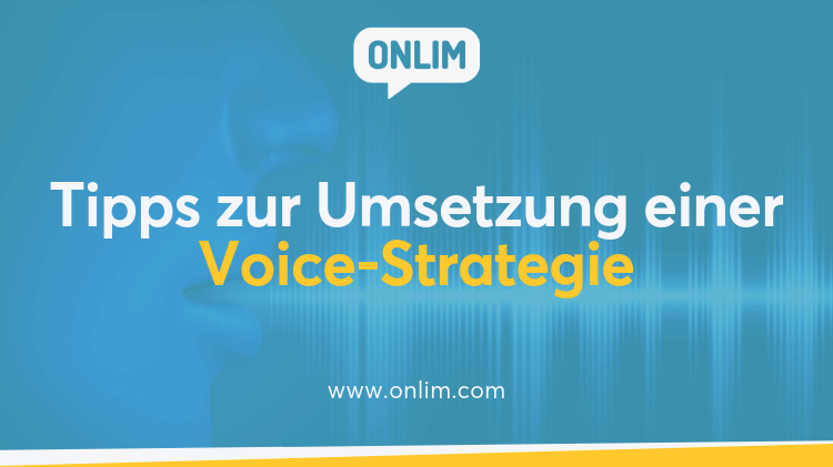 Tipps zur Umsetzung einer Voice-Strategie