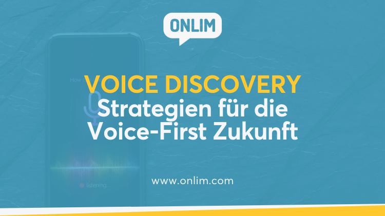 Voice Discovery - Strategien für die Voice-First Zukunft