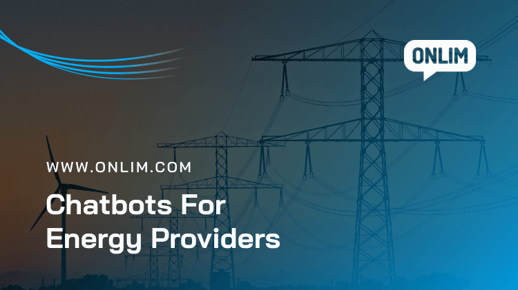 Chatbots For Energy Providers_ Transform Your Customer Service!