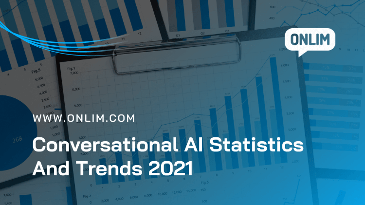 Conversational AI Statistics And Trends 2021
